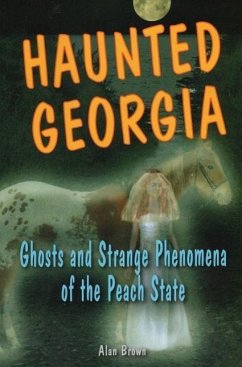 Haunted Georgia - Brown, Alan