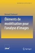 Éléments de modélisation pour l'analyse d'images - Chalmond, Bernard