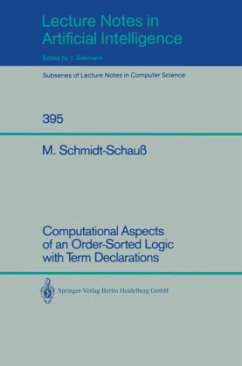 Computational Aspects of an Order-Sorted Logic with Term Declarations - Schmidt-Schauß, Manfred