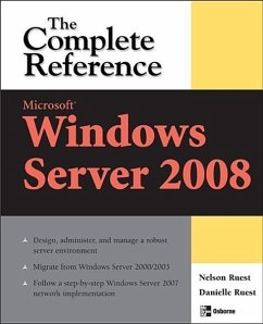 Microsoft Windows Server 2008: The Complete Reference - Ruest, Nelson; Ruest, Danielle