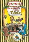 Riesenparty für den Tiger, Geburtsedition 30 Jahre Tigerente Riesenparty für den Tiger, Geburtsedition 30 Jahre Tigerente