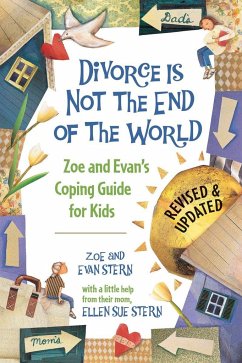 Divorce Is Not the End of the World - Stern, Zoe; Stern, Evan
