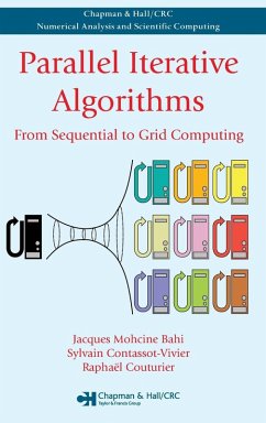 Parallel Iterative Algorithms - Bahi, Jacques Mohcine; Contassot-Vivier, Sylvain; Couturier, Raphael