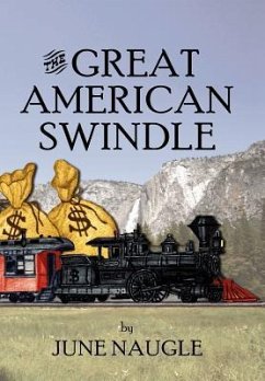 The Great American Swindle - Naugle, June