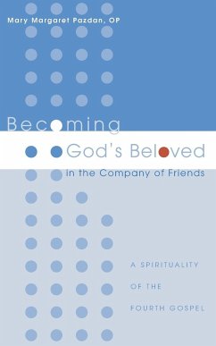 Becoming God's Beloved in the Company of Friends