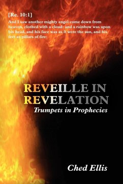 Reveille in Revelation - Ellis, Ched