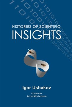 Histories of Scientific Insights - Ushakov, Igor; Ushakov, I. A.