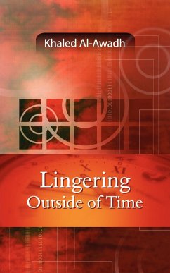 Lingering Outside of Time - Al-Awadh, Khaled