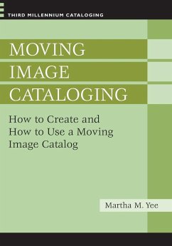 Moving Image Cataloging - Yee, Martha