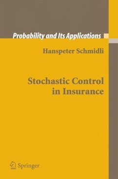 Stochastic Control in Insurance - Schmidli, Hanspeter