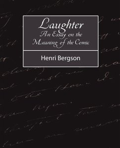 Laughter - Henri Bergson, Bergson; Henri Bergson