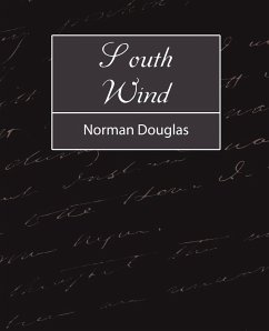 South Wind - Norman Douglas, Douglas; Norman Douglas