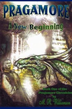 Pragamore-A New Beginning: Book One of the Pragamore Chronicles