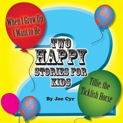 Two Happy Stories - Cyr, Joe