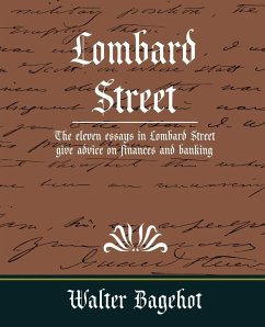 Lombard Street - Walter Bagehot, Bagehot; Walter Bagehot