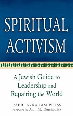 Spiritual Activism - Weiss, Rabbi Avraham