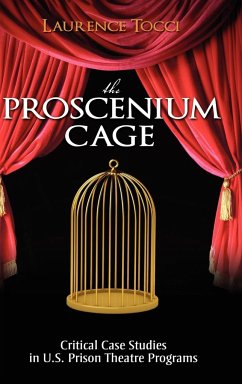 The Proscenium Cage - Tocci, Laurence