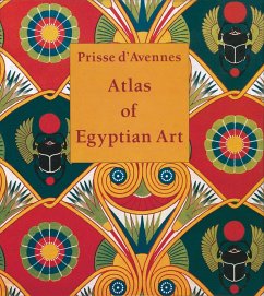 Atlas of Egyptian Art - Prisse d'Avennes