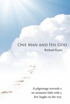 One Man and His God - Kayes, Richard