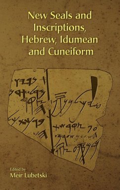 New Seals and Inscriptions, Hebrew, Idumean and Cuneiform