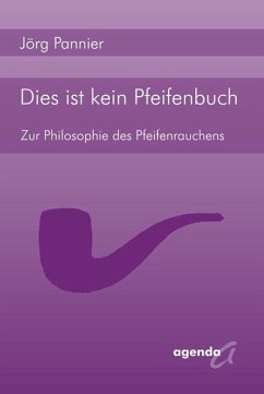 Dies ist kein Pfeifenbuch - Pannier, Jörg