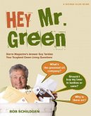 Hey Mr. Green Hey Mr. Green