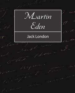 Martin Eden - Jack London; London, Jack