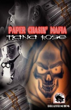 Paper Chasin' Mafia - Rose, Tiana