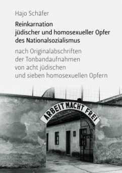 Reinkarnation jüdischer und homosexueller Opfer - Schäfer, Hajo