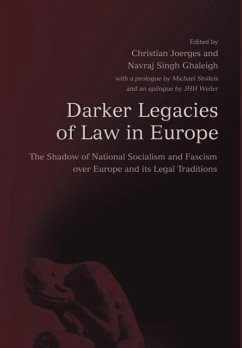 Darker Legacies of Law in Europe - Joerges, Christian / Ghaleigh, Navraj Singh (eds.)