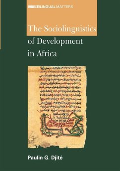 The Sociolinguistics of Development in Africa - Djité, Paulin G.