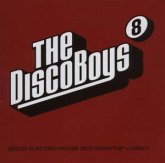 The Disco Boys Vol. 8 The Disco Boys Vol. 8