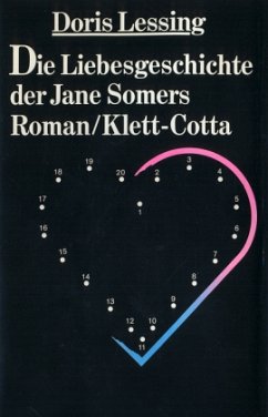 Die Liebesgeschichte der Jane Somers - Lessing, Doris