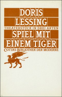 Spiel mit einem Tiger (Cotta's Bibliothek der Moderne, Bd. 40) - Lessing, Doris