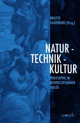 Natur - Technik - Kultur