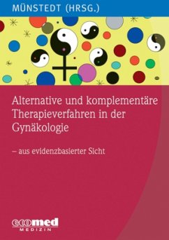 Cover Alternative und komplementäre Therapieverfahren in der Gynäkologie
