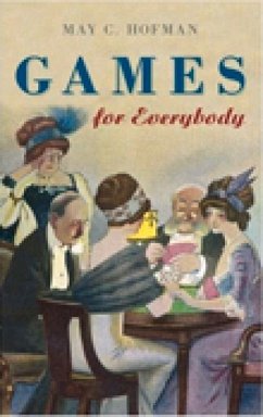 Games for Everybody - Hofman, May C.