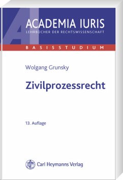 Zivilprozessrecht - Grunsky, Wolfgang