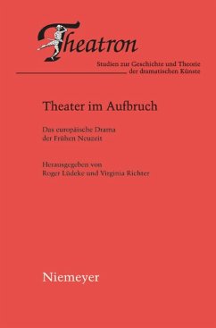 Theater im Aufbruch - Richter, Virginia / Lüdeke, Roger (Hgg.)