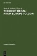 Theodor Herzl: From Europe to Zion - Bild 1