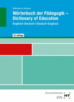 Wörterbuch der Pädagogik - Dictionary of Education - Dohrmann, Wolfgang;Dr. Johnson, Lesley