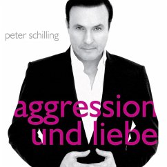 Aggression Und Liebe - Schilling,Peter