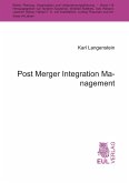 Post Merger Integration Management Post Merger Integration Management