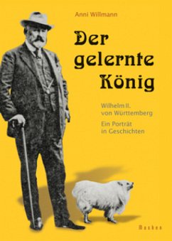 Der gelernte König - Willmann, Anni