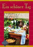 Ein schöner Tag Rheingau & Rheinhessen, 111 Top Tipps im Riesling- und Sonnenland