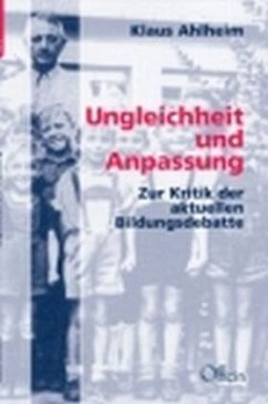 Ungleichheit und Anpassung - Ahlheim, Klaus