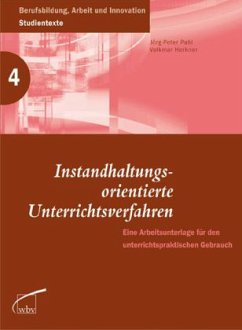 Instandhaltungsorientierte Unterrichtsverfahren - Pahl, Jörg P / Herkner, Volkmar