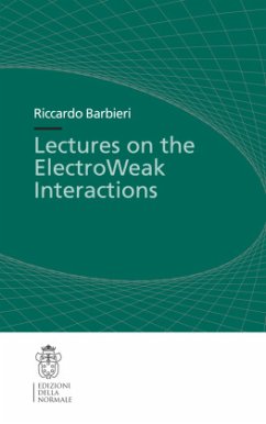 Lectures on the ElectroWeak Interactions - Barbieri, Riccardo