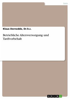 Betriebliche Altersversorgung und Tarifvorbehalt - Dernedde, Dr.h.c., Klaus