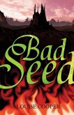 1: The Bad Seed 1: The Bad Seed